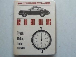 "Typen, Mae,Toleranzen"   Porsche 912, 911/T/L/S Stand 12.1967, Modelle 1968, Drucknummer 3 M 6.68 M: keine Angabe: Bücher