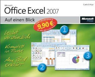 Microsoft Office Excel 2007 auf einen Blick: Curtis D Frye: Bücher