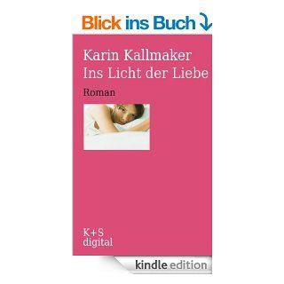 Ins Licht der Liebe eBook: Karin Kallmaker, Andrea Krug: Kindle Shop