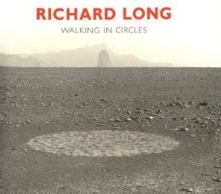 Richard Long: Walking in Circles: Richard Long, Richard Cork, Hamish Fulton: Fremdsprachige Bücher