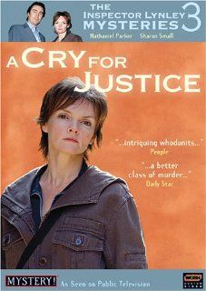 The Inspector Lynley Mysteries 3   A Cry for Justice: Catherine McDonough; Steven Webb; Sharon Small; Al Weaver; Terence Harvey; Daniel Ryan; Nathaniel Parker; Lesley Vickerage; Shaughan Seymour; Tim Frances; Jenny Agutter; Gabrielle Reidy; Susan Gilmore; 
