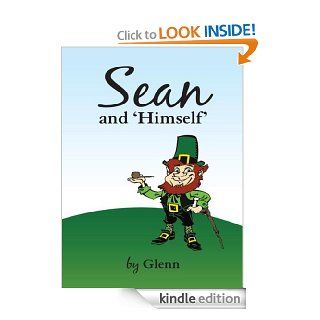 Sean and 'Himself' eBook: Glenn: Kindle Store