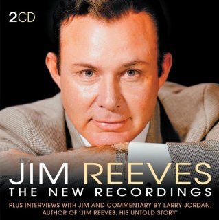 Jim Reeves: The New Recordings: Music