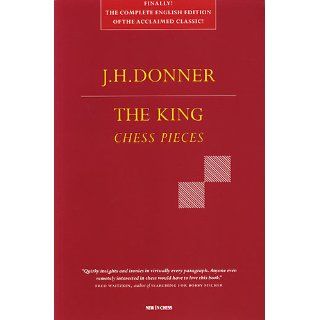The King: Chess Pieces: J. H. Donner: 9789056911713: Books