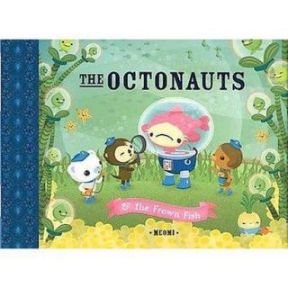 The Octonauts & the Frown Fish (Hardcover)