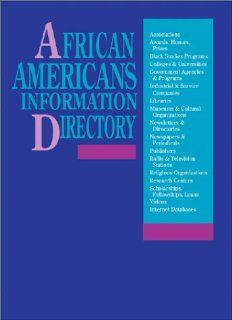 African Americans Information Directory (African Americans Information Directory, 4th ed): Gale Group: 9780810391178: Books