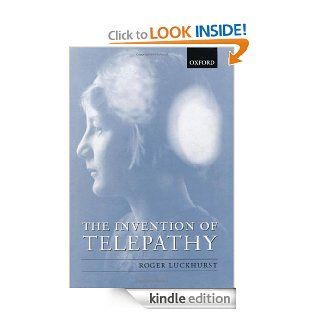 The Invention of Telepathy eBook Roger Luckhurst Kindle Store