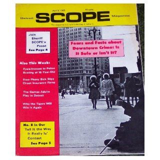 Detroit Scope Magazine April 5, 1969 Fears and Facts About Downtown Crime Is It Safe or Isn't It? Various Books