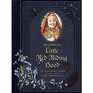 The Story of Little Red Riding Hood (Hardcover)