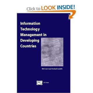 Information Technology Management in Developing Countries: Mohammad Dadashzadeh: Books