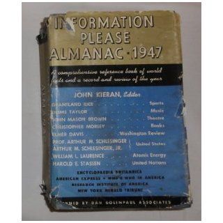 Information Please Almanac 1947.: John (Editor) Kieran: Books