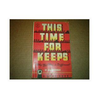 THIS TIME FOR KEEPS   Why This War Is Different John MacCormac Books