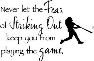 Never let the fear of striking out keep you from playing the game with colored baseball inspirational home vinyl wall quotes decals sayings art lettering  