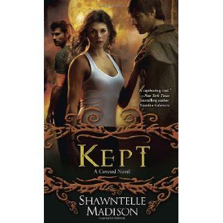 Kept: A Coveted Novel: Shawntelle Madison: 9780345529176: Books