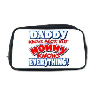 Artsmith, Inc. Toiletry Travel Bag Daddy Knows A Lot But Mommy Knows Everything: Clothing
