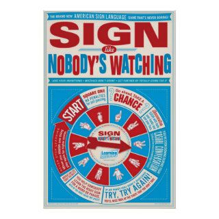 Sign like Nobody's Watching (ASL) poster