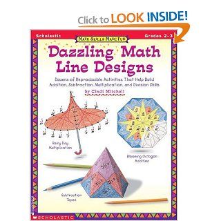 Math Skills Made Fun: Dazzling Math Line Designs Gr.2 3 (Grades 2 3) (9780590000864): Cindi Mitchell: Books