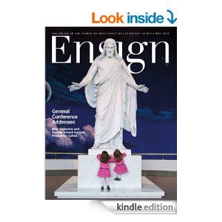 Ensign, May 2014 eBook: The Church of Jesus Christ of Latter day Saints: Kindle Store
