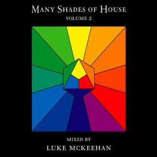 Many Shades of House, Vol. 2: Music