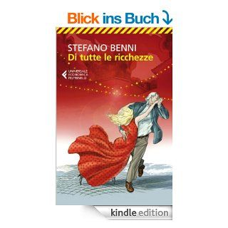 Di tutte le ricchezze (Universale economica) eBook: Stefano Benni: Kindle Shop