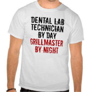 Grillmaster Dental Lab Technician Tees