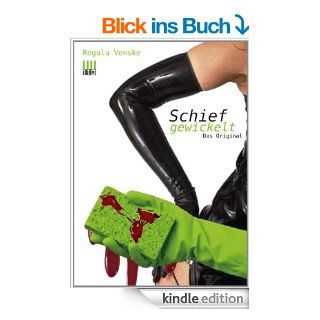 SCHIEF GEWICKELT   Das Original eBook: Regula Venske: Kindle Shop