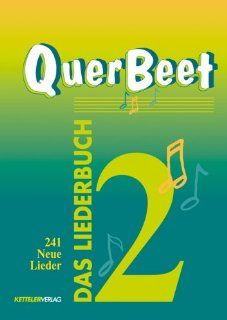 QuerBeet 2, Das Liederbuch, 241 Neue Lieder: Alois Nock, Harald Dobler: Bücher