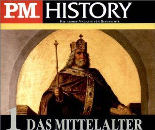 Das Mittelalter 1 + 2. 6 CDs (P.M. History): Johann Eisenmann, Achim Hppner, Christoph Jablonka: Bücher