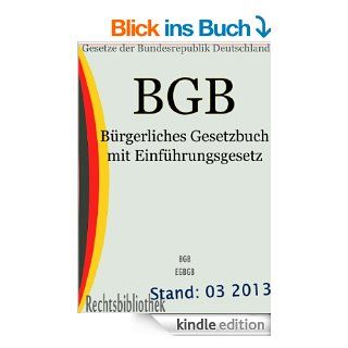 BGB   Brgerliches Gesetzbuch und Einfhrungsgesetz zum Brgerlichen Gesetzbuch (EGBGB) (Rechtsbibliothek) eBook: Bundesrepublik Deutschland: Kindle Shop