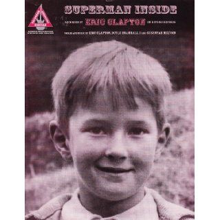 Superman Inside: Eric Clapton, Doyle Bramhall II, Susannah Melvoin: Books