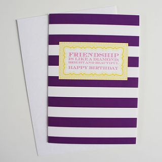 'friendship' quote birthday card by love faith and hope