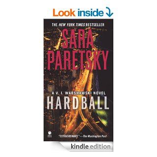 Hardball A V.I. Warshawski Novel (V. I. Warshawski) eBook Sara Paretsky Kindle Store