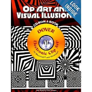 Op Art and Visual Illusions CD ROM and Book (Dover Electronic Clip Art): Spyros Horemis: 9780486998916: Books