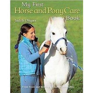 My First Horse And Pony Care Book (Hardcover)