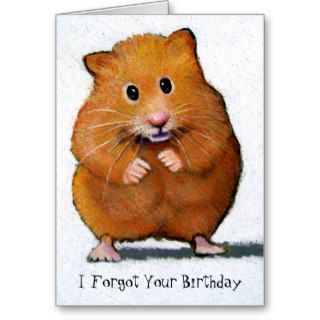HAMSTER, I Forgot Your Birthday Card