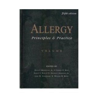 Allergy: Principles & Practice, 2 Volume Set (0000815100728): Elliott Middleton Jr., Charles E. Reed, Elliot F. Ellis, N. Franklin Adkinson Jr., John W. Yunginger, William W. Busse: Books