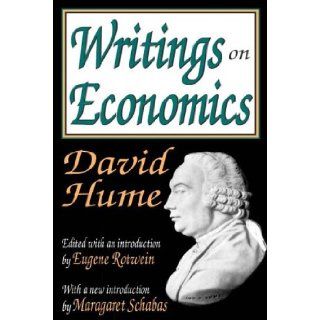 Writings on Economics David Hume, Eugene Rotwein, Margaret Schabas 9781412806046 Books