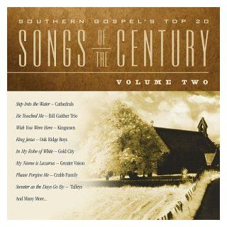 Southern Gospel's Top 20: Songs of Century 2: Music