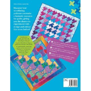 Tessellation Quilts Sensational Designs From Interlocking Patterns Christine Porter 9780715319413 Books
