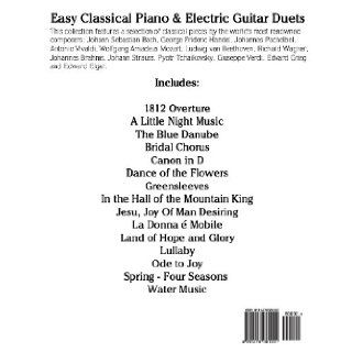 Easy Classical Piano & Electric Guitar Duets: Featuring music of Mozart, Beethoven, Vivaldi, Handel and other composers. In Standard Notation and Tableture.: Javier Marc: 9781470081201: Books
