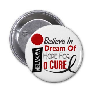 Melanoma Skin Cancer BELIEVE DREAM HOPE Pins