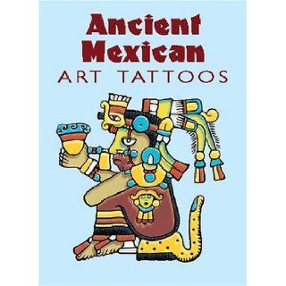 Ancient Mexican Art Tattoos Marty Noble 9780486426587 Books