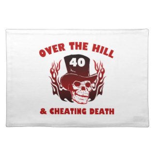 Cheating Death 40th Birthday Placemat