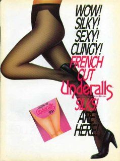Wow! Silky! Sexy! Clingy! French Cut Underalls Silks! pantyhose ad 1988: Entertainment Collectibles