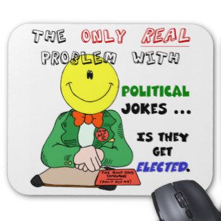 Political Jokes Get Elected Mouse Pads