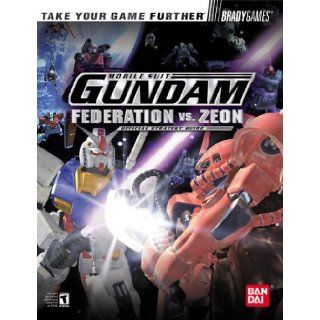 Mobile Suit Gundam: Federation vs. Zeon(TM) Official Strategy Guide (Official Strategy Guides (Bradygames)): Phillip Marcus: 9780744002034: Books