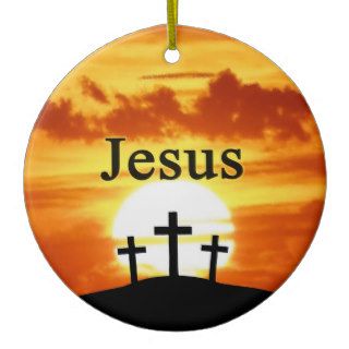 Calvary sunrise Jesus Ornament