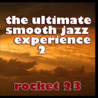 The Ultimate Smooth Jazz Experience 2: Music