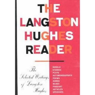 The Langston Hughes Reader (Hardcover)