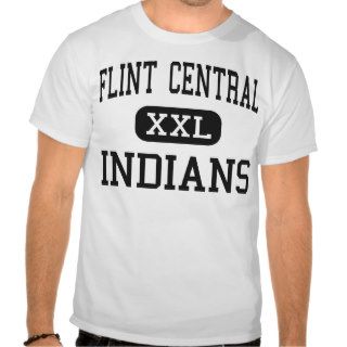 Flint Central   Indians   High   Flint Michigan Tee Shirt